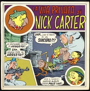 Item #19652 La vita privata di Nick Carter. Bonvi, Guido De Maria