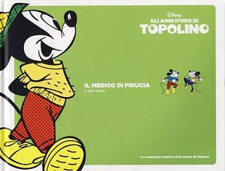 Item #19697 Gli anni d'oro di Topolino #24: 1966-1967 - Il medico di fiducia e altre storie....