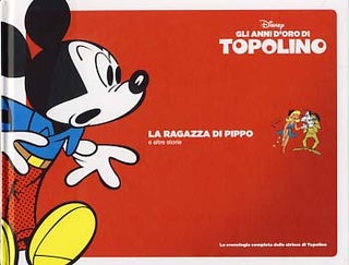 Item #19699 Gli anni d'oro di Topolino #26: 1969-1970 - La ragazza di Pippo e altre storie. Floyd...