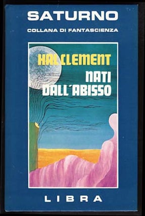 Item #19731 Nati dall'abisso (Ocean On Top). Hal Clement