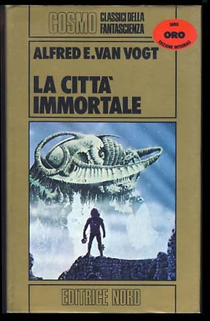 Item #19786 La città immortale (The Beast). Alfred Elton van Vogt.