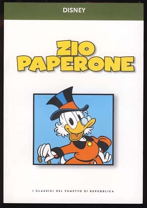 Item #19810 Zio Paperone. Romano Scarpa, Carl Barks, Don Rosa