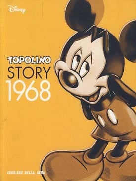 Item #19818 Topolino Story 1968. Giovan Battista Carpi