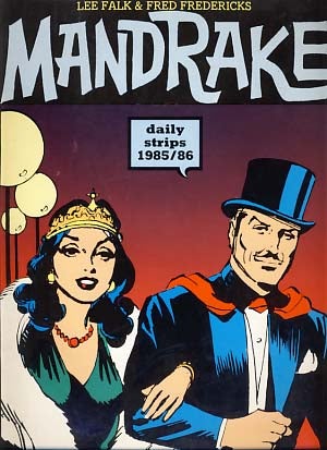 Item #19839 New Comics Now #186 - Mandrake Daily Strips: 1985/6. Lee Falk, Fred Fredericks