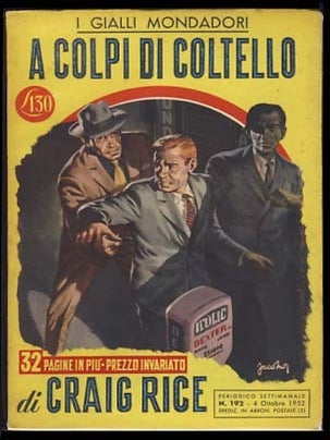 Item #19863 A colpi di coltello (The Sunday Pigeon Murders). Craig Rice, Georgiana Ann Randolph...