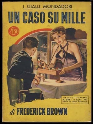 Item #19864 Un caso su mille (Compliments of a fiend). Fredric Brown