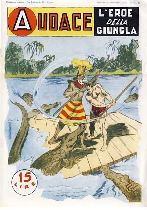 Item #19870 Audace (Furio Almirante) Issues 1 to 8. Gianluigi Bonelli, Carlo Cossio, Vittorio Cossio.