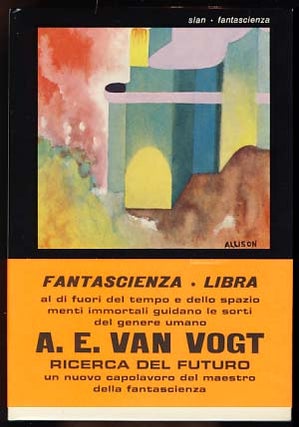 Item #19920 Ricerca del futuro (Quest for the Future). Alfred Elton van Vogt