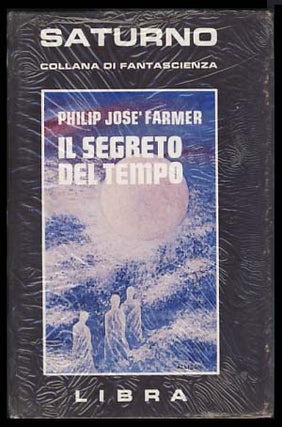Item #19982 Il segreto del tempo. (Cache from Outer Space Italian Edition.). Philip José...