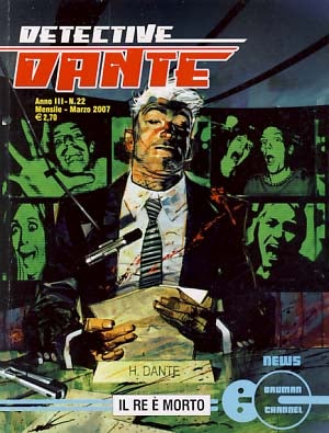 Item #20047 Detective Dante #22 - Il re è morto. Lorenzo Bartoli, Giacomo Bevilacqua.