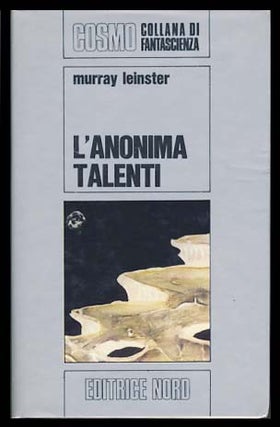 Item #20060 L'anonima talenti (Talents, Incorporated). Murray Leinster, William Fitzgerald Jenkins