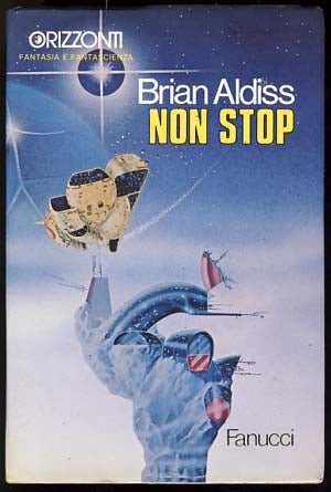 Item #20129 Non stop (Italian Edition). Brian W. Aldiss.