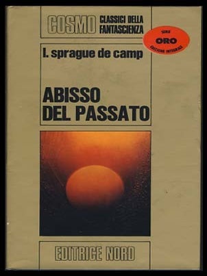 Item #20141 Abisso del passato (Lest Darkness Fall). L. Sprague de Camp