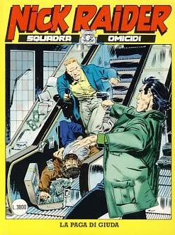 Item #20198 Nick Raider #113 - La paga di Giuda. Alfredo Nogara, Federico Antinori