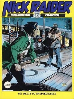 Item #20200 Nick Raider #117 - Un delitto inspiegabile. Alfredo Nogara, Stefano Biglia