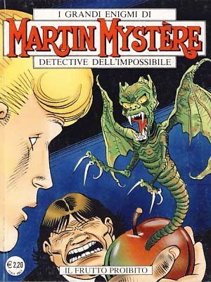 Item #20343 Martin Mystére #258 - Il frutto proibito. Michelangelo La Neve, Rodolfo Torti