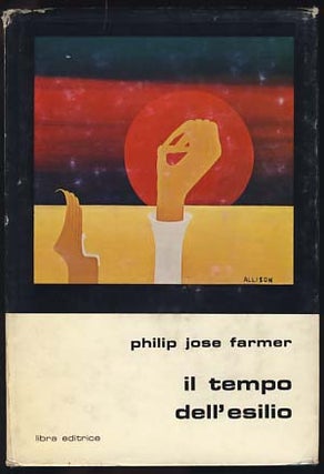Item #20376 Il tempo dell'esilio (Tongues of the Moon - Italian Edition). Philip José Farmer