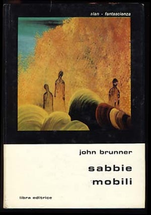 Item #20377 Sabbie mobili (Quicksand). John Brunner