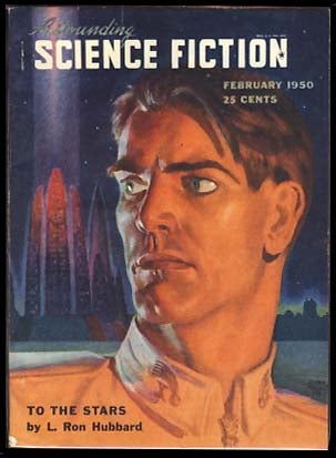 Item #20394 Astounding Science Fiction February 1950. John W. Campbell, ed, Jr