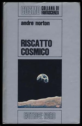 Item #20435 Riscatto cosmico (Star Guard - Italian Edition). Andre Norton