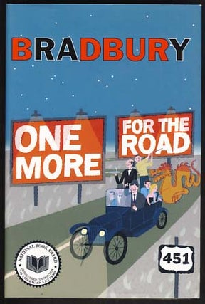 Item #20459 One More for the Road. Ray Bradbury