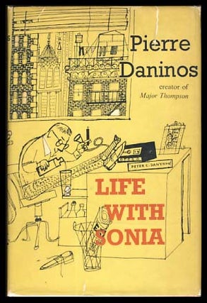 Item #20814 Life with Sonia or That's Not How Things Happen to Me. Pierre Daninos