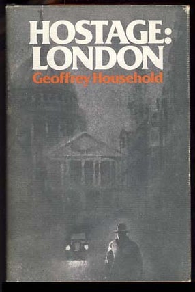 Item #20883 Hostage London: The Diary of Julian Despard. Geoffrey Household