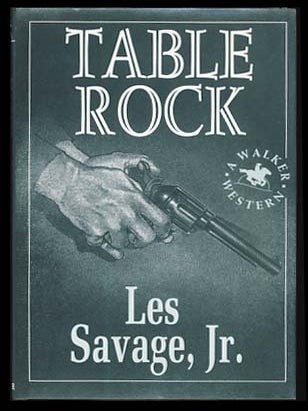 Item #20884 Table Rock. Les Savage, Jr
