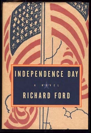 Item #20894 Independence Day. Richard Ford