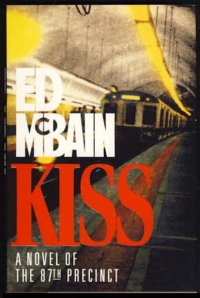 Item #21176 Kiss. Ed McBain, Evan Hunter