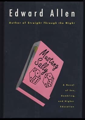 Item #21183 Mustang Sally: A Novel. Edward Allen