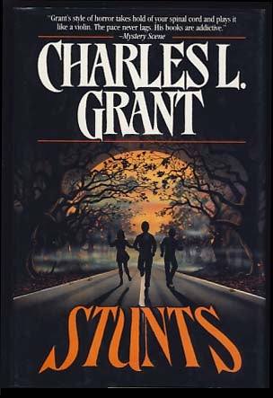 Item #21192 Stunts. Charles L. Grant.