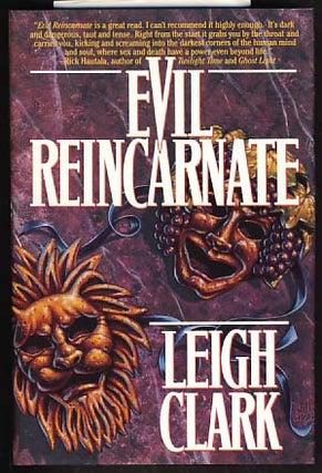 Item #21203 Evil Reincarnate. Leigh Clark
