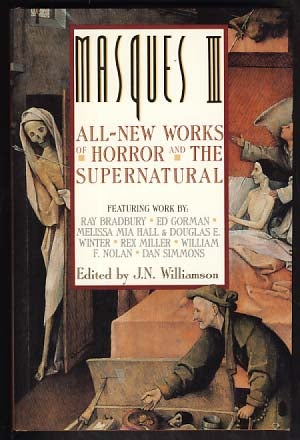 Item #21204 Masques III: All-New Works of Horror and the Supernatural. J. N. Williamson, ed.