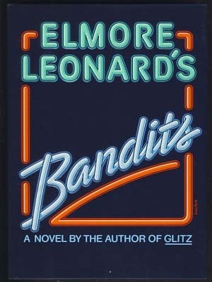 Item #21221 Bandits. Elmore Leonard