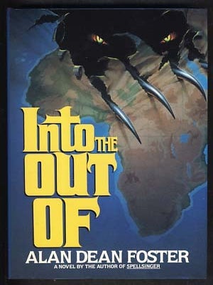 Item #21229 Into the Out of. Alan Dean Foster