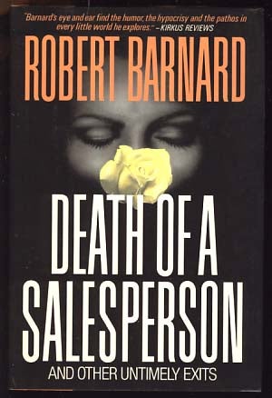 Item #21237 Death of a Salesperson and Other Untimely Exits. Robert Barnard.