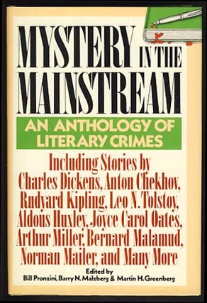 Item #21248 Mystery in the Mainstream: An Anthology of Literary Crimes. Bill Pronzini, Barry N....