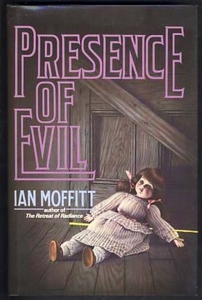 Item #21251 Presence of Evil. Ian Moffitt
