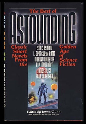 Item #21268 The Best of Astounding: Classic Short Novels from the Golden Age of Science Fiction....