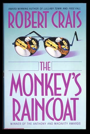 Item #21276 The Monkey's Raincoat. Robert Crais.
