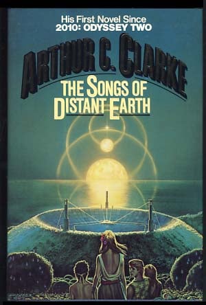 Item #21281 The Songs of Distant Earth. Arthur C. Clarke.