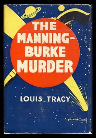 Item #21289 The Manning-Burke Murder. Louis Tracy.