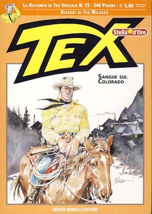 Item #21357 Tex Stella d'Oro n. 13 - Sangue sul Colorado. Claudio Nizzi, Ivo Milazzo