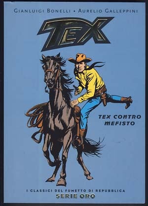 Item #21363 Tex contro Mefisto. Gianluigi Bonelli, Aurelio Galleppini