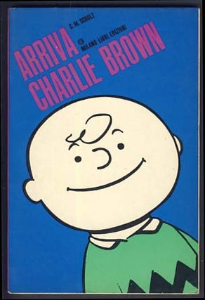 Item #21417 Arriva Charlie Brown! Charles M. Schulz