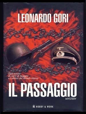 Item #21426 Il passaggio. Leonardo Gori