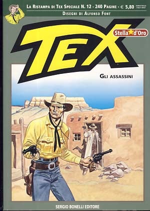 Item #21431 Speciale Tex n. 12 - Gli assassini. Mauro Boselli, Alfonso Font