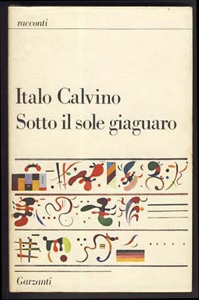 Item #21506 Sotto il sole giaguaro. Italo Calvino