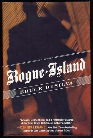 Item #21536 Rogue Island. Bruce DeSilva.
